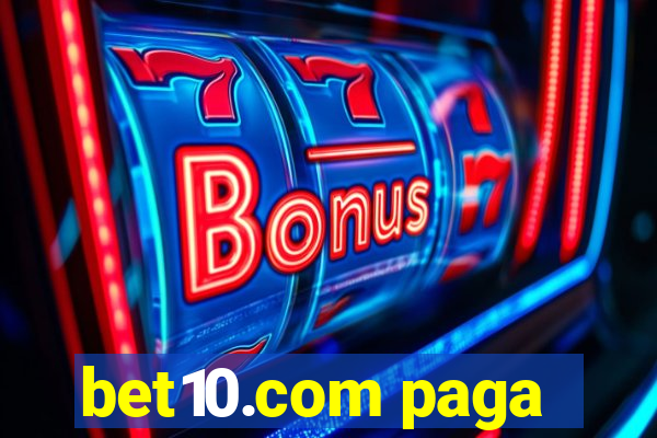 bet10.com paga